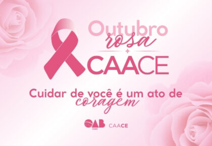 CAACE promove programação especial de Outubro Rosa com ações de conscientização, saúde e autocuidado